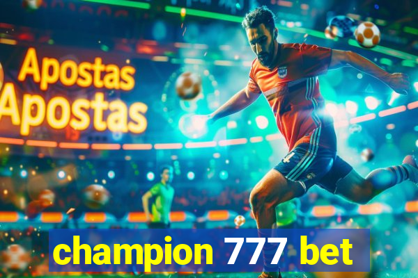 champion 777 bet